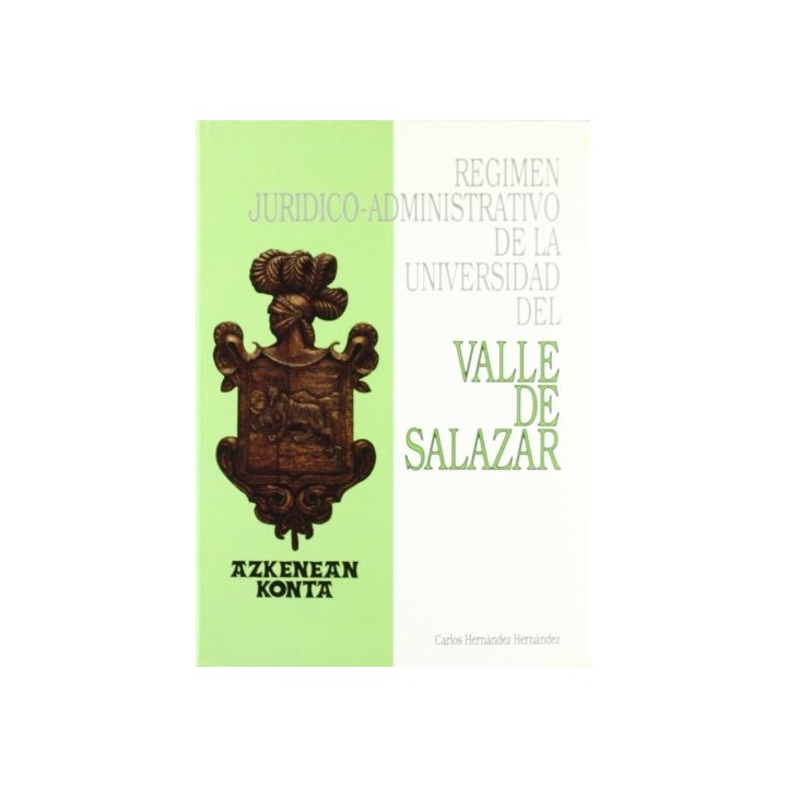 Régimen jurídico-administrativo de la Universidad del Valle de Salazar